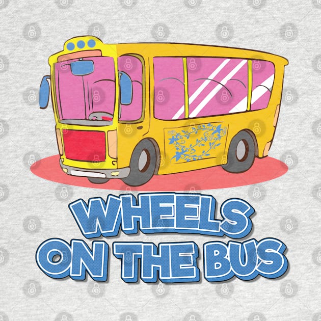 WHEELS ON THE BUS by sonnycosmics